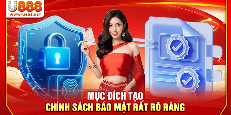 Chính Sách Bảo Mật 5 Lớp Bảo Vệ, 99.9% Thông Tin Được Mã Hóa 1 Mục đích tạo chính sách bảo mật rất rõ ràng