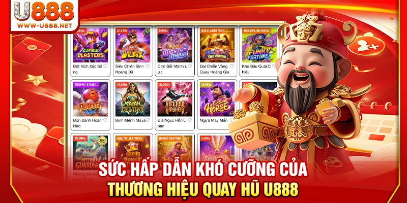 Nổ Hũ U888 Khám Phá Kho Game Đẳng Cấp Thưởng Siêu Khủng 1 Sức hấp dẫn khó cưỡng của thương hiệu quay hũ U888
