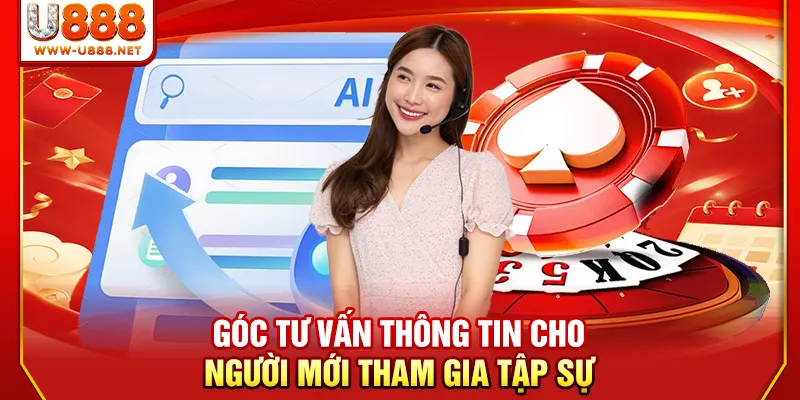 Góc tư vấn thông tin cho người mới tham gia tập sự 