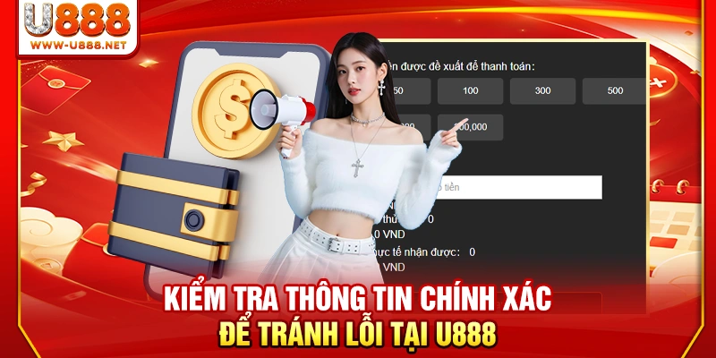 Kiểm tra nguyên nhân nạp tiền nhưng không hiện số dư tại U888